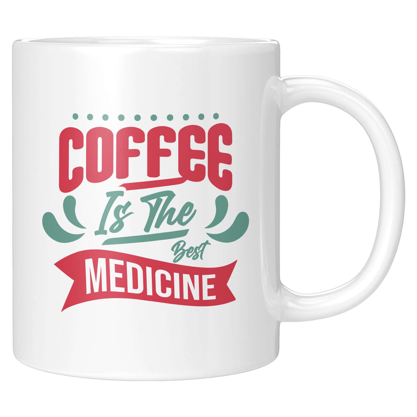 Detailansicht der Tasse „Coffee is the Best Medicine“ mit Schwungschrift und Akzenten.